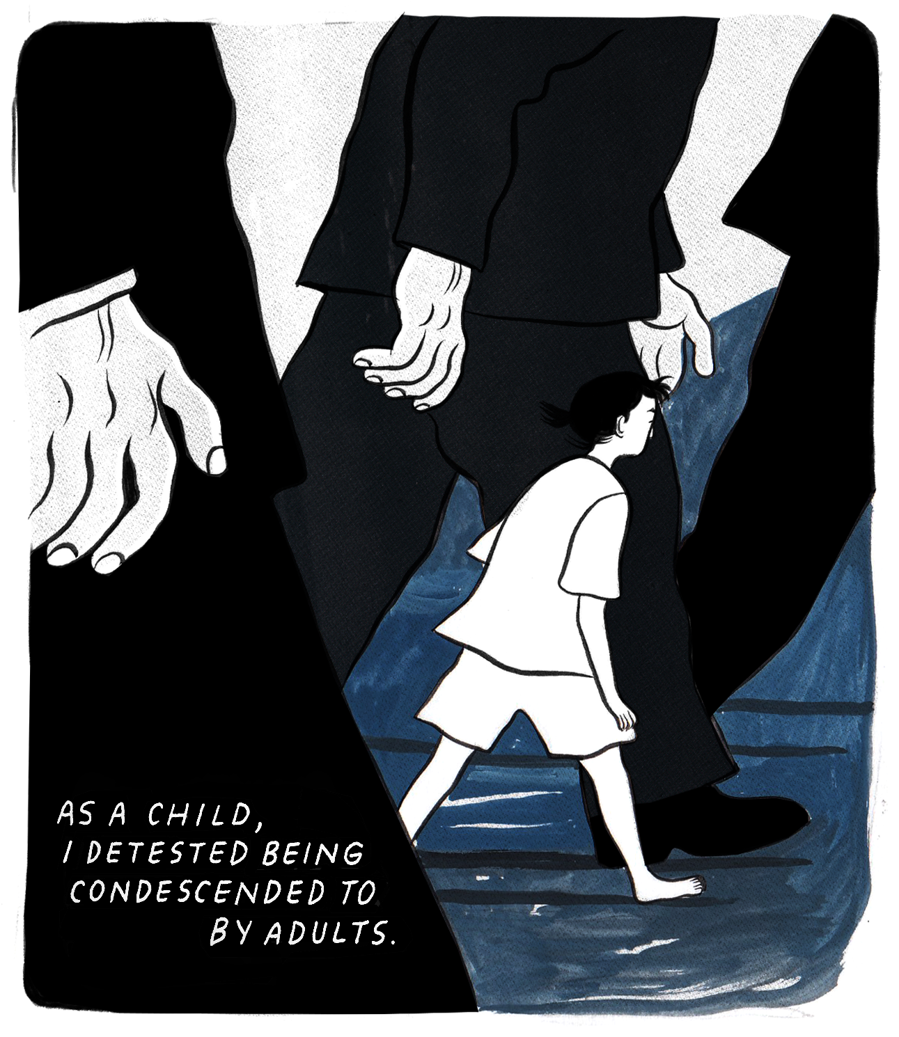 This comic was made with ink and watercolor. In the first panel, three huge bodies in suits walk together. They are only visible in profile from the chest down. The ground they walk on is dark blue, and the background is white. Between them, a young figure, Lee, is walking barefoot in the same direction. She is wearing shorts and a plain T-shirt. She is much smaller than the people in suits and her head only reaches the middle of their thighs, right below their massive, big-knuckled hands. The text reads, “As a child, I detested being condescended to by adults.”